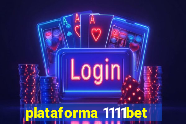 plataforma 1111bet